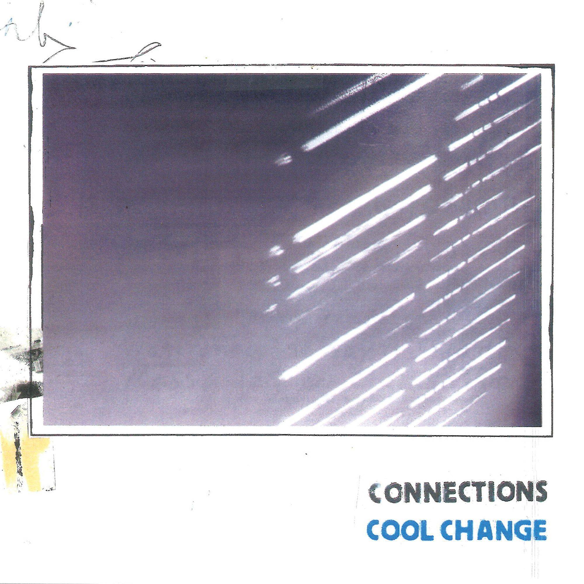 Connections_-_Cool_Change_b2003049_thumbnail_4096