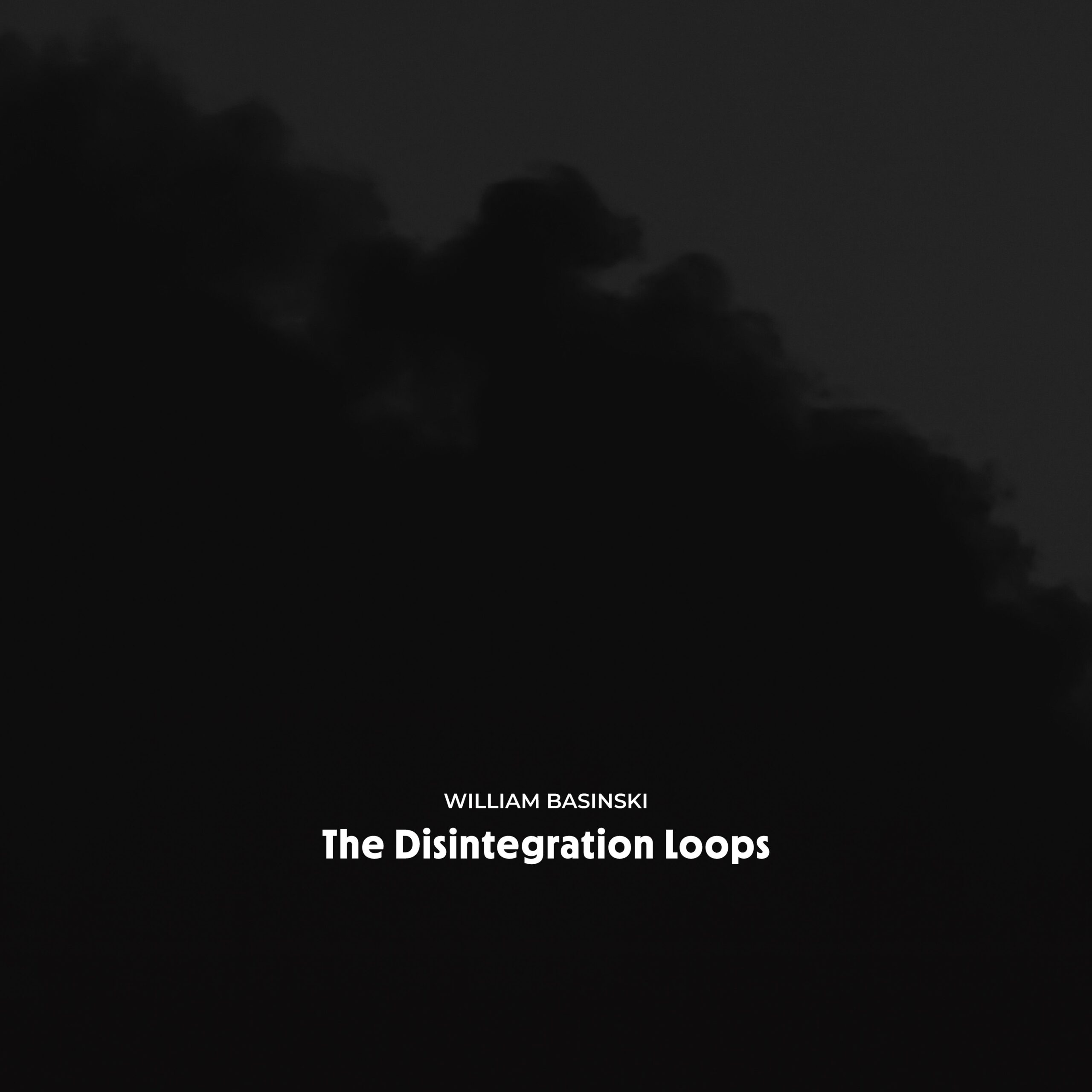 WilliamBasinski-TheDisintegrationLoops